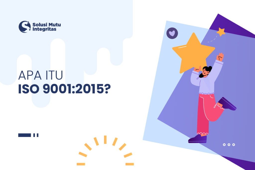 ISO 9001:2015 adalah