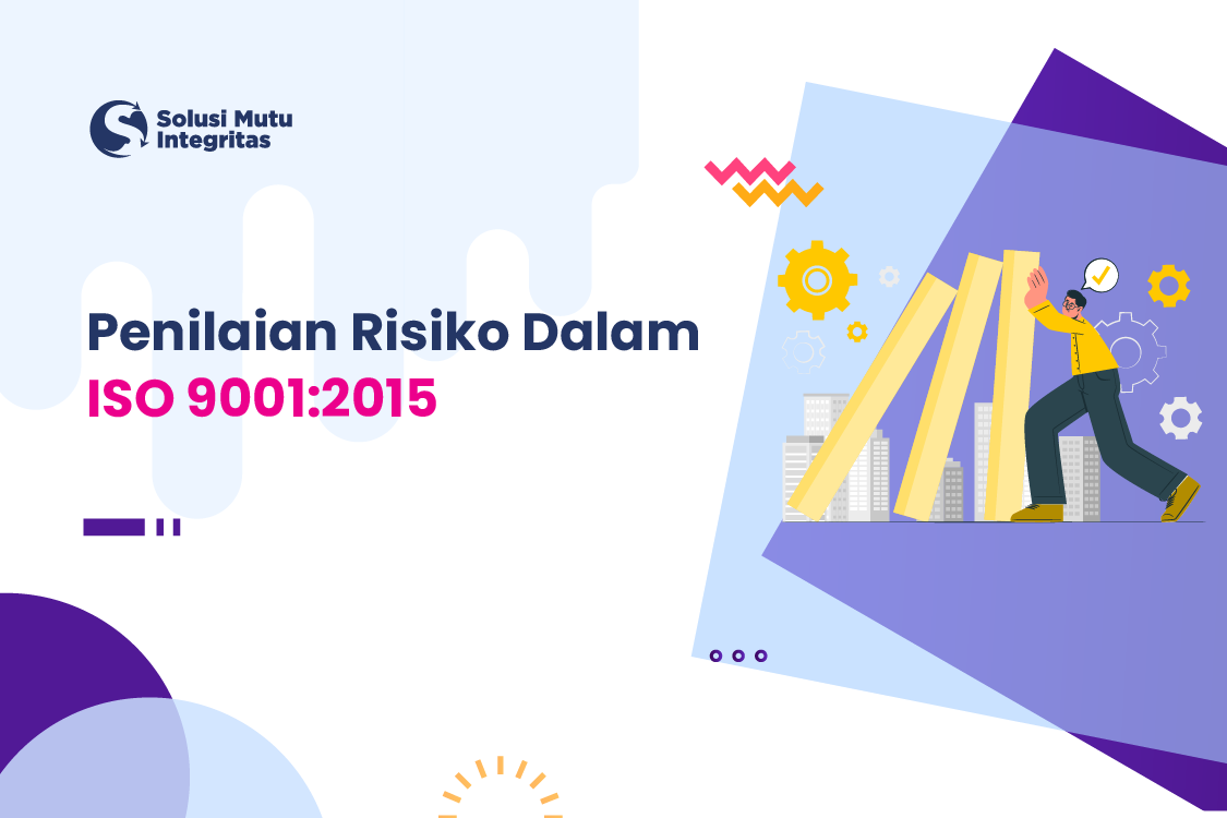 Penilaian Risiko dalam ISO 9001:2015