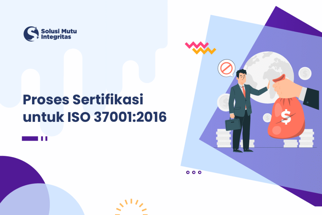 proses sertifikasi untuk ISO 37001:2016