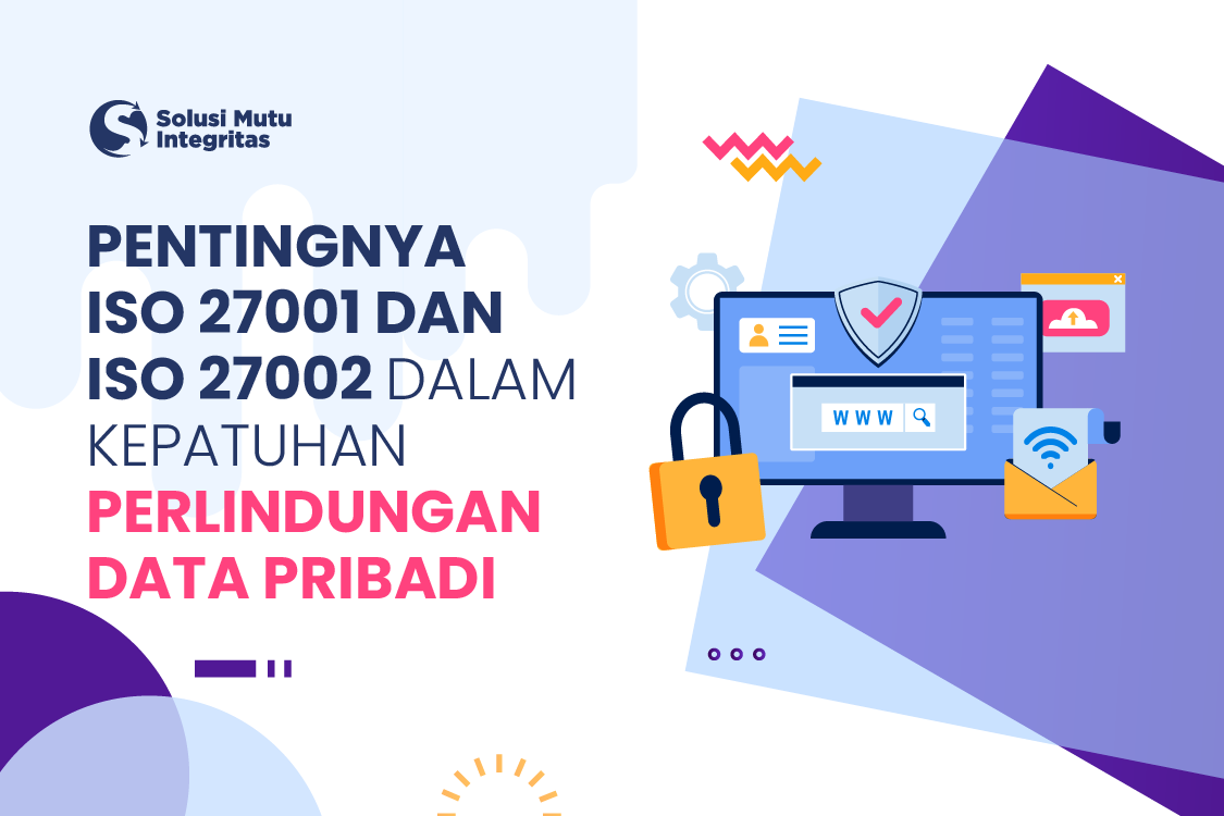 pentingnya iso 27001 dan iso 27002