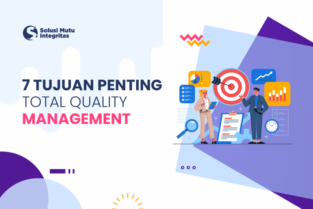 tujuan total quality management