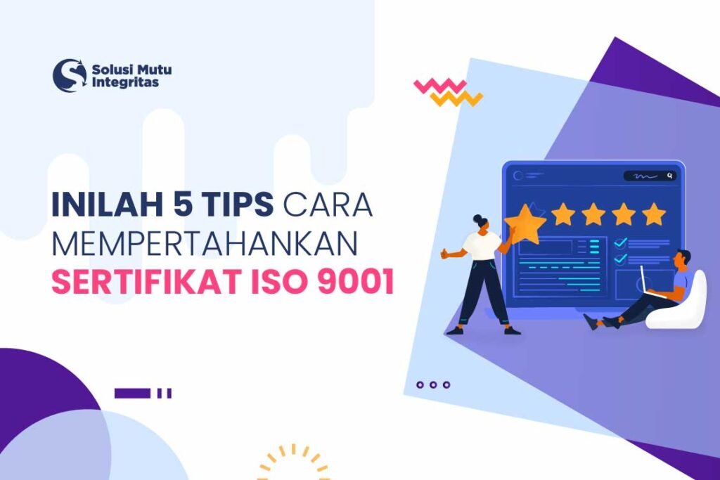 mempertahankan sertifikat iso 9001