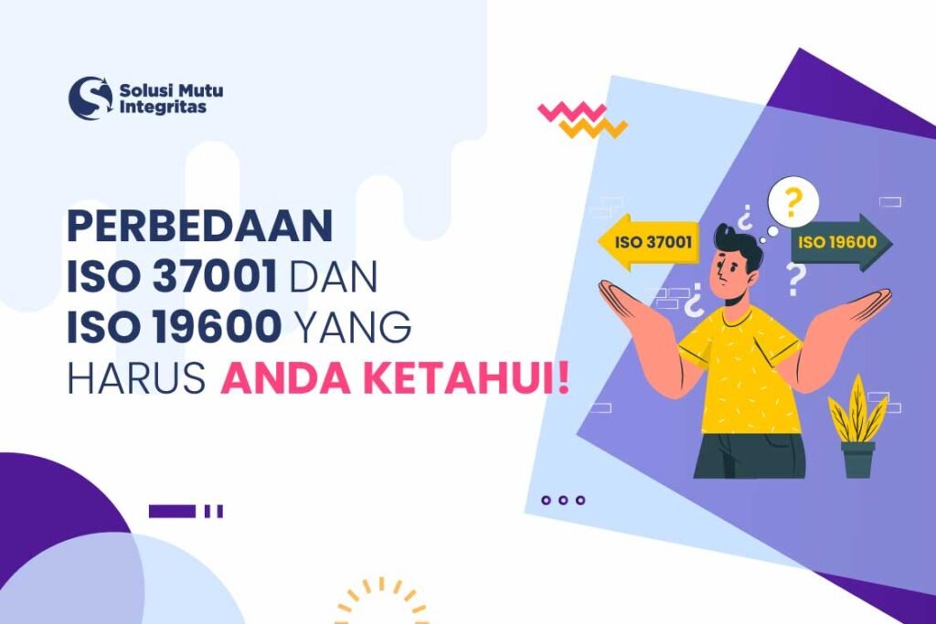perbedaan iso 37001 dan iso 19600